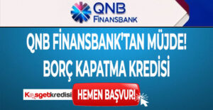 Finansbank Borç Kapatma Kredisi
